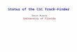 Status of the CSC Track-Finder Darin Acosta University of Florida