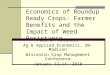 Economics of Roundup Ready Crops: Farmer Benefits and the Impact of Weed Resistance Paul D. Mitchell Ag & Applied Economics, UW-Madison Wisconsin Crop