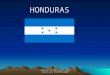 HONDURAS Comenius Project-Space Teds Adventures Around Europe