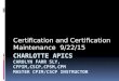 Certification and Certification Maintenance 9/22/15