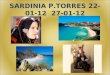 SARDINIA P.TORRES 22-01-12 27- 01-12. Photovoltaic