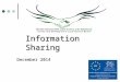 Information Sharing December 2014. Conwy and Denbighshire Local Service Board Betsi Cadwaladr University Local Health Board Community & Voluntary Support