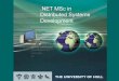 NET and the SSCLI as the basis of a Distributed Systems Masters Degree Rob Miles University of Hull, UK