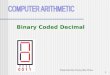 1 Binary Coded Decimal Presented By Chung Wai Chow
