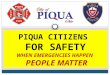 PIQUA CITIZENS FOR SAFETY WHEN EMERGENCIES HAPPEN PEOPLE MATTER