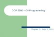 COP 2360 – C# Programming Chapter 2 – Sept 2, 2015