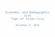 Economic and Demographic Scan Town of Siler City December 9, 2010