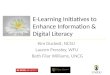 E-Learning Initiatives to Enhance Information & Digital Literacy Kim Duckett, NCSU Lauren Pressley, WFU Beth Filar Williams, UNCG Lilly Conference 2012