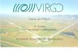 07. July 2004 Andreas Freise Status of VIRGO A. Freise For the Virgo Collaboration European Gravitational Observatory