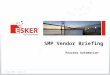 © Esker 2007esker.com SMP Vendor Briefing Process Automation