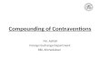 Compounding of Contraventions Mr. Ashish Foreign Exchange Department RBI, Ahmedabad