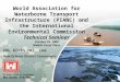 1 US Army Corps of Engineers BUILDING STRONG ® World Association for Waterborne Transport Infrastructure (PIANC) and the International Environmental Commission