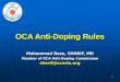 1 OCA Anti-Doping Rules Mohammad Reza, SHARIF, MD Member of OCA Anti-Doping Commission sharif@ocasia.org