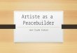 Artiste as a Peacebuilder Jean Claude Irakoze. PROJECT TITLE MUSIC FOR PEACE, LOVE AND UNITY