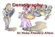 Demography Dr Heba Khodary Allam Major demographic processes: Population Dynamics Fertility Mortality Migration I - Fertility (Natality) Fertility is