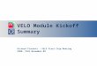 VELO Module Kickoff Summary Richard Plackett – VELO Pixel Chip Meeting CERN, 13th November 09