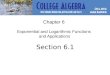 Chapter 6 Exponential and Logarithmic Functions and Applications Section 6.1