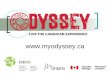 Www.myodyssey.ca.  Created in the 1970s by the Council of Ministers of Education, Canada  Administered by the CMEC and the provinces and territories