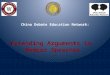 Extending Arguments in Member Speeches China Debate Education Network: