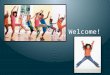 Welcome!. Accountability in Physical Education How should U.S. public schools be held accountable for keeping its students physically fit?