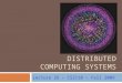 JAVA IN DISTRIBUTED COMPUTING SYSTEMS Lecture 26 – CS2110 – Fall 2009