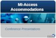 1 MI-Access Accommodations Conference Presentations