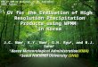 GV for the Evaluation of High Resolution Precipitation Products using WPMM in Korea J.C. Nam 1, K.Y. Nam 1, G.H. Ryu 2, and B.J. Sohn 2 1 Korea Meteorological
