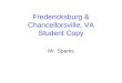 Fredericksburg & Chancellorsville, VA Student Copy Mr. Sparks