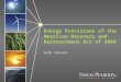 Energy Provisions of the American Recovery and Reinvestment Act of 2009 Herb Stevens