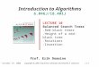 October 19, 2005Copyright © 2001-5 by Erik D. Demaine and Charles E. LeisersonL7.1 Introduction to Algorithms 6.046J/18.401J LECTURE 10 Balanced Search