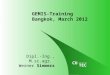 CUTEC GEMIS-Training Bangkok, March 2012 Dipl.-Ing., M.sc.agr. Werner Siemers