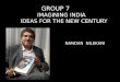 GROUP 7 IMAGINING INDIA IDEAS FOR THE NEW CENTURY NANDAN NILEKANI