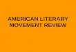 AMERICAN LITERARY MOVEMENT REVIEW. NATIVE AMERICAN LITERATURE