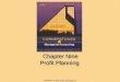 Chapter Nine Profit Planning COPYRIGHT © 2012 Nelson Education Ltd