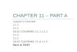 CHAPTER 11 – PART A Lesson’s Covered: 11.1 11.2 QUIZ COVERING 11.1-11.2 11.4 11.5 QUIZ COVERING 11.4-11.5 Part A TEST