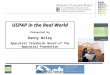 USPAP in the Real World Presented by Danny Wiley Appraisal Standards Board of The Appraisal Foundation