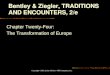 Copyright ©2002 by the McGraw-Hill Companies, Inc. Chapter Twenty-Four: The Transformation of Europe Bentley & Ziegler, TRADITIONS AND ENCOUNTERS, 2/e