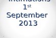 Intimations 1 st September 2013 Intimations 1 st September 2013