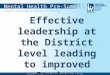 Effective leadership at the District level leading to improved Student Achievement and well-being Mental Health Pre-Summit
