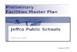 January 6, 2011 Preliminary Facilities Master Plan Jefferson County, Colorado Jeffco Public Schools