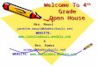 Welcome To 4 th Grade Open House Welcome To 4th Grade Open House Mrs. Mauri janette.mauri@dadeschools.net WEBSITE:  