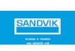 Grid Size 3,175 Size 6,35 Sandvik Mining and Construction Screens & Feeders 