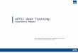 0 eCPIC User Training: Dependency Mapper These training materials are owned by the Federal Government. They can be used or modified only by FESCOM member