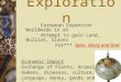 Exploration European Expansion Worldwide in an Attempt to gain Land, Bullion, Slaves For*** Gain, Glory and God Economic Impact Exchange of Plants, Animals
