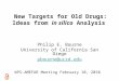 New Targets for Old Drugs: Ideas from in silico Analysis Philip E. Bourne University of California San Diego pbourne@ucsd.edu WPS-AMEFAR Meeting February