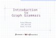 Introduction to Graph Grammars Fulvio D’Antonio LEKS, IASI-CNR Rome, 14-10-03