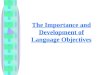 The Importance and Development of Language Objectives