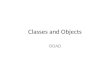 Classes and Objects OOAD. Topics Nature of an Object Relationship among Objects Nature of an Class Relationship among Classes