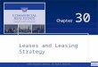 ©2014 OnCourse Learning. All Rights Reserved. CHAPTER 30 Chapter 30 Leases and Leasing Strategy SLIDE 1