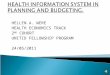 HELLEN A. WERE HEALTH ECONOMICS TRACK 2 ND COHORT UNITID FELLOWSHIP PROGRAM 24/05/2011